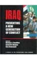 Iraq: Preventing A New Generation of Conflict: Book by Markus E. Bouillon