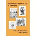 Private Development Aid in Transition: Book by  Fons Van der Velden , Lau Schulpen