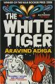 The White Tiger (English) (Paperback): Book by Aravind Adiga