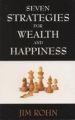 Seven Strategies for Wealth and Happiness: Book by Jim Rohn