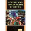 Poverty and Human Rights of Women (English) 01 Edition (Paperback): Book by Anil Bhuimali