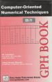 CS71 ComputerOriented Numerical Techniques (IGNOU Help book for CS-71 in English Medium): Book by Dr. A. K. Saini