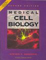 Medical Cell Biology: Book by Steven R. Goodman