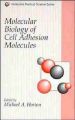 Molecular Biology of Cell Adhesion Molecules