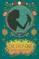 The Ugly One: Book by Leanne Statland Ellis