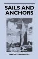 Sails and Anchors: Book by Harold Cook Phillips