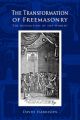 The Transformation of Freemasonry: Book by David Harrison