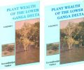 Plant Wealth of the Lower Ganga Delta: an Eco Taxonomical Approach in 2 Vols: Book by Naskar, Kumudranjan