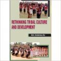 Rethinking Tribal Culture and Development: Book by Adv. Imotemsu Ao