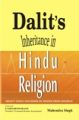 Dalit's Inheritance In Hindu Religion: Book by Mahendra Singh