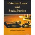 Criminal Laws and Social Justice: Book by Subhash Chandra Singh
