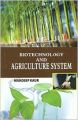 Biotechnology and Agriculture System (English): Book by Mandeep Kaur
