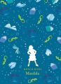 Matilda (Classic Gift Edition): Book by Roald Dahl