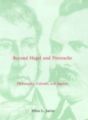 Beyond Hegel and Nietzsche : Philosophy, Culture, and Agency (English) (Hardcover): Book by Elliot L Jurist PH. D.