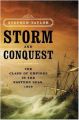 Storm and Conquest: The Clash of Empires in the Eastern Seas  1809 (English) (Hardcover): Book by Stephen Taylor