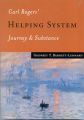 Carl Rogers Helping System: Journey and Substance: Book by Godfrey T. Barrett-Lennard