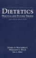 Dietetics: Practice and Future Trends: Book by Esther A. Winterfeldt