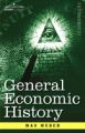 General Economic History: Book by Max Weber (Late of the Universities of Freiburg, Heidelburg and Munich)