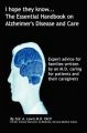 I Hope They Know: The Essential Handbook on Alzheimer's Disease and Care: Book by Zoe A. Lewis