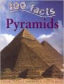 Pyramids (100 Facts): Book by John Malam