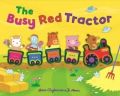 The Busy Red Tractor English(HB): Book by Anna Claybourne