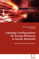 Topology Configurations for Energy Efficiency in Sensor Networks: Book by Manikanden Balakrishnan