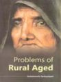 Problems of Rural Aged: Book by Venkateswarlu Vankayalapati