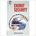 Energy security 01 Edition (Hardcover): Book by Basir Ahmed