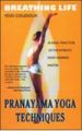 BREATHING LIFE: PRANAYAMA YOGA TECHNIQUES (English): Book by COUDOUX YOGI