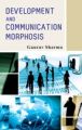 Development And Communication Morphosis: Book by Gaurav Sharma