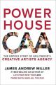 Power House - CAA : The Untold Story of Hollywood's Creative Artists Agency (English) (Hardcover  James Andrew Miller): Book by James Andrew Miller