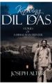 Knowing Dil Das : Stories of Him: Book by Joseph S. Alter