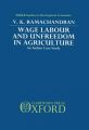 Wage Labour and Unfreedom in Agriculture: An Indian Case Study: Book by V.K. Ramachandran