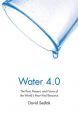 Water 4.0: The Past, Present, and Future of the World's Most Vital Resource: Book by David Sedlak