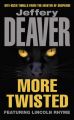 More Twisted: Book by Jeffery Deaver