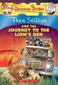 Thea Stilton and the Journey to the Lion's Den: Book by Thea Stilton