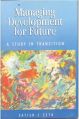 Managing Development For Future, Vol.2: Book by Satish C. Seth