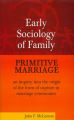 Early Sociology of Family. 7 Volumes Set: Book by Several