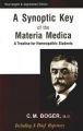 A SYNOPTIC KEY OF THE MATERIA MEDICA: Book by BOGER CM