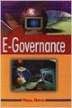 E-governance, 263pp, 2012 (English) 01 Edition (Paperback): Book by Vasu Deva