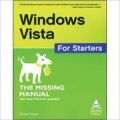 Windows Vista For Starters: The Missing Manual: Book by Pogue