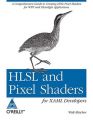 HLSL and Pixel Shaders for XAML Developers (English): Book by Walt Ritscher