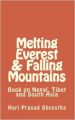 Melting Everest & Falling Mountains: Book by Hari Prasad Shrestha