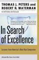 In Search of Excellence: Lessons from America's Best-run Companies: Book by Thomas J. Peters