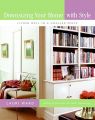 Downsizing Your Home with Style: Living Well in a Smaller Space: Book by Lauri Ward