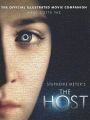 Stephenie Meyer's The Host: The Official Illustrated Movie Companion: Book by Mark Cotta Vaz