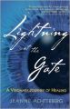 Lightning at the Gate: A Visionary Journey of Healing: Book by Jeanne Achterberg