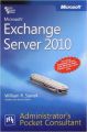 Microsoft Exchange Server 2010 Administrator s Pocket Consultant, (English): Book by STANEK