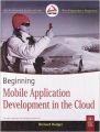 Beginning Mobile Application Development in the Cloud: Book by Richard Rodger
