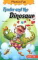 PHONICS FUN FYODOR AND THE DINOSAUR: Book by GITA NATH